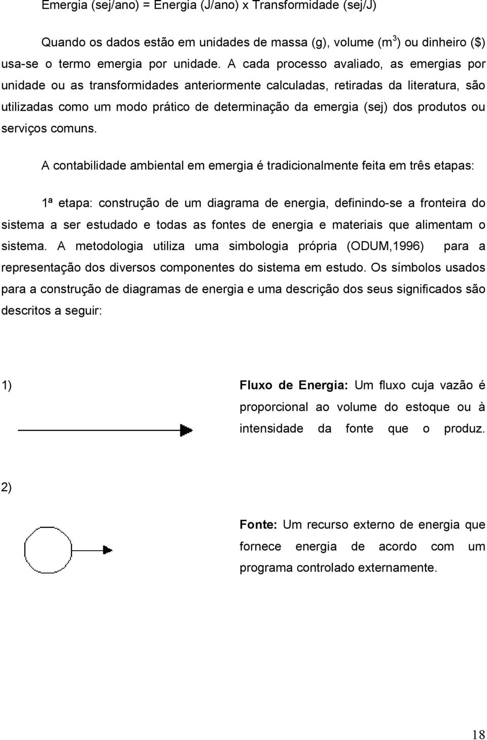 produtos ou serviços comuns.