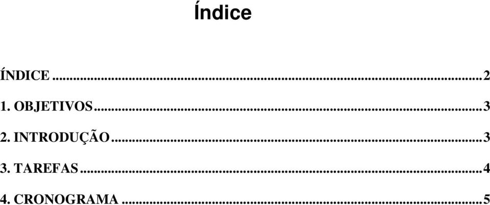 INTRODUÇÃO... 3 3.