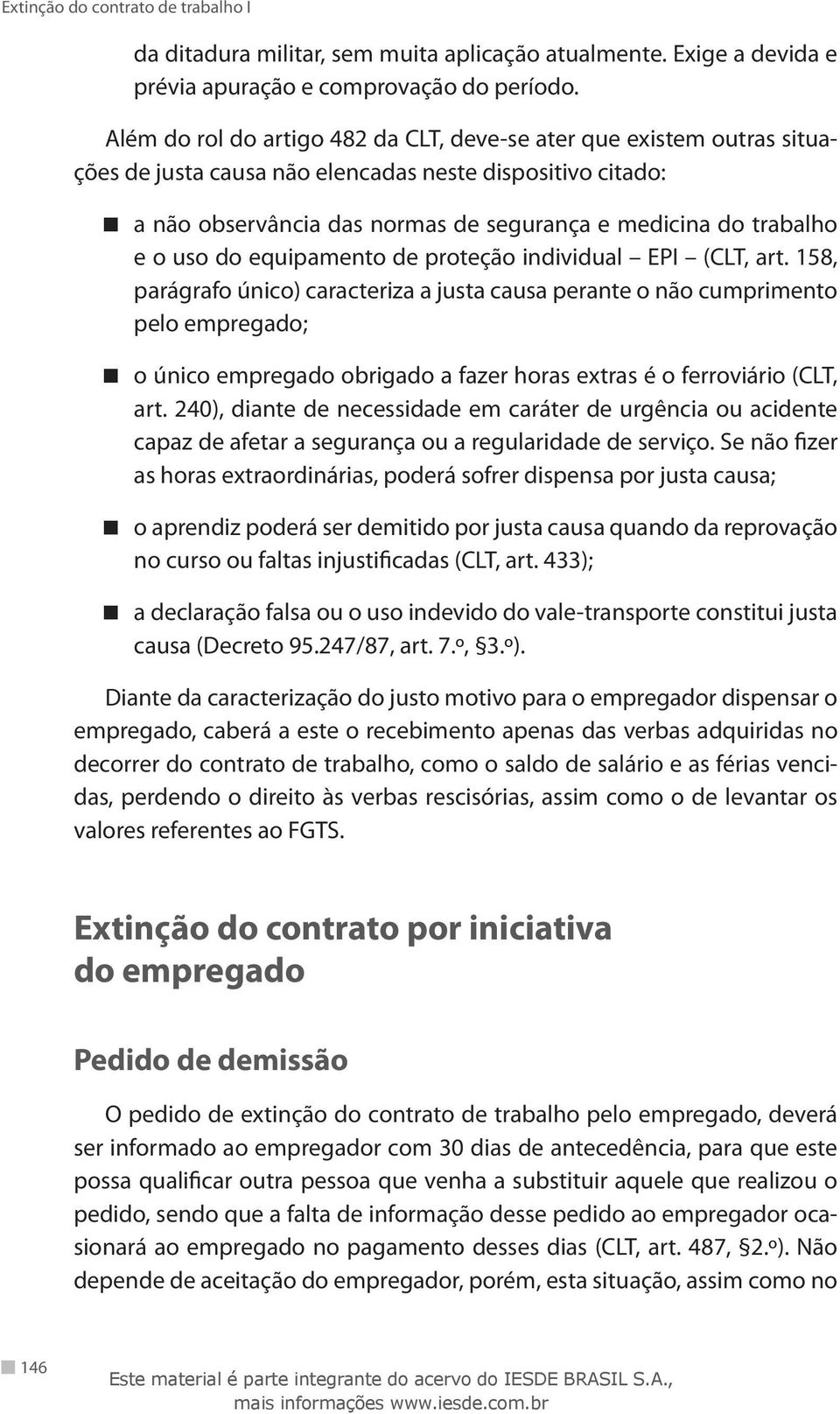 uso do equipamento de proteção individual EPI (CLT, art.