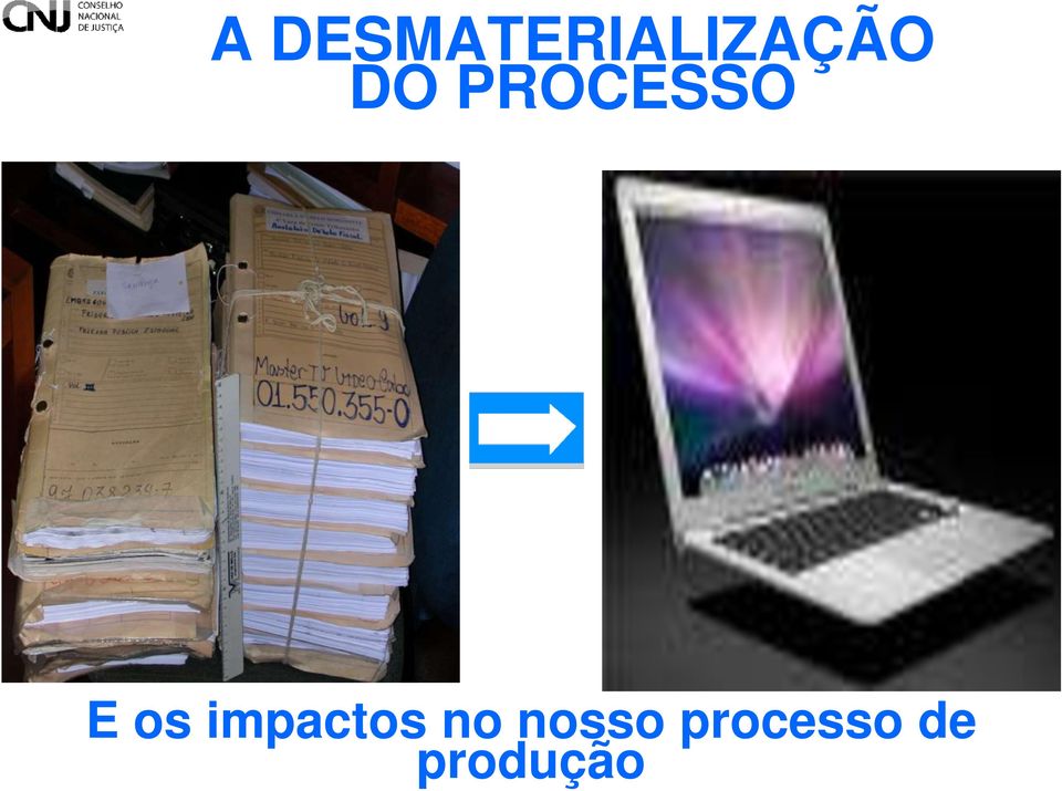 PROCESSO E os