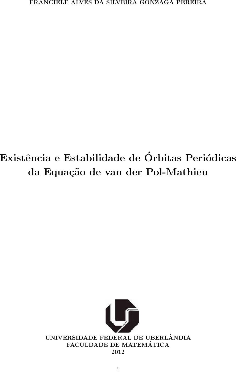 Periódicas da Equação de van der Pol-Mathieu