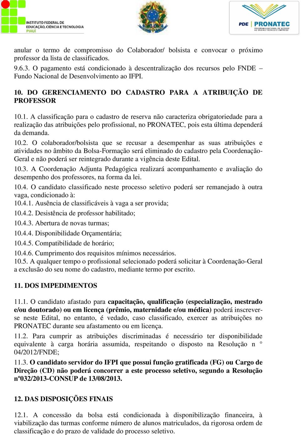 . DO GERENCIAMENTO DO CADASTRO PARA A ATRIBUIÇÃO DE PROFESSOR 10