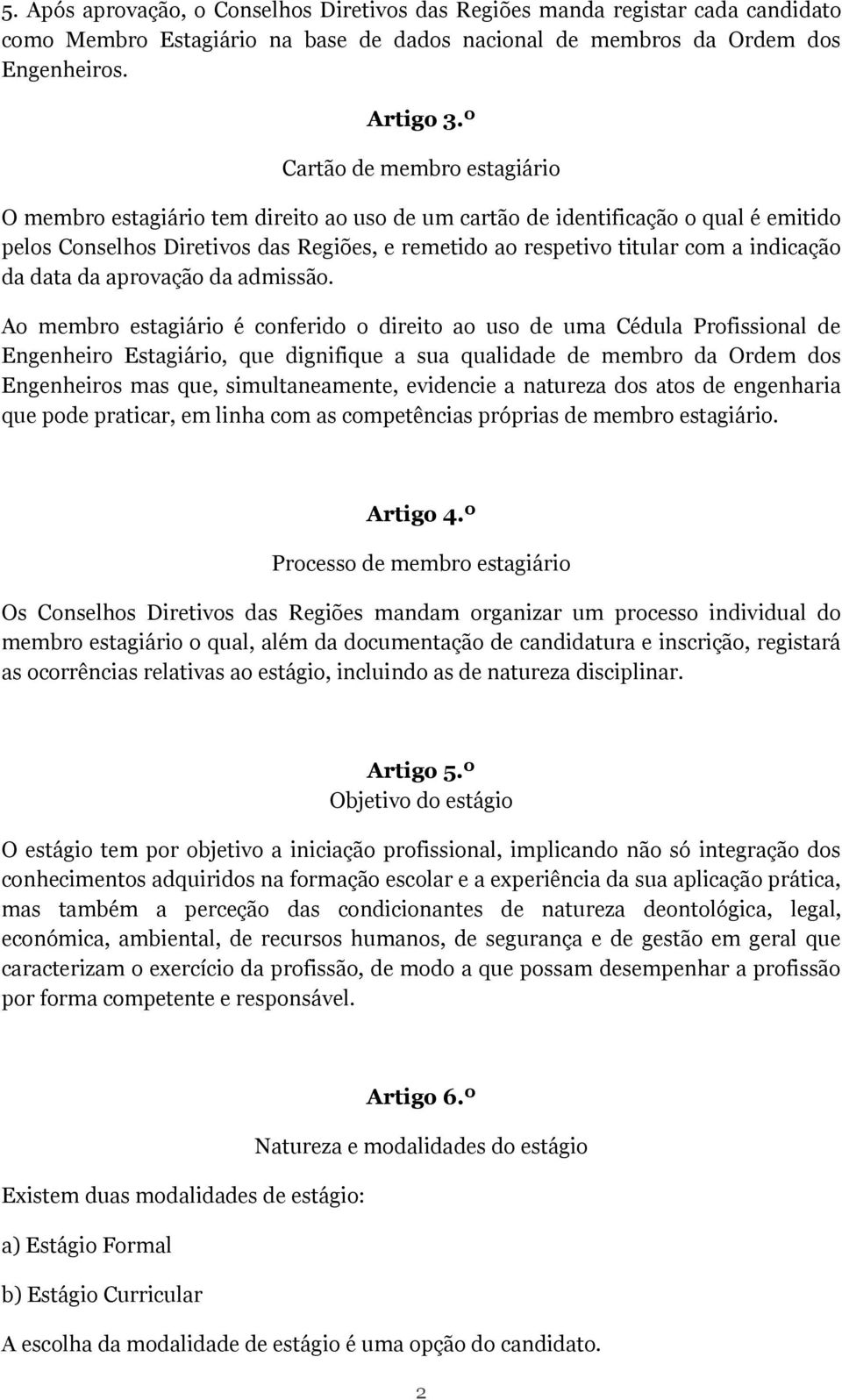 indicação da data da aprovação da admissão.