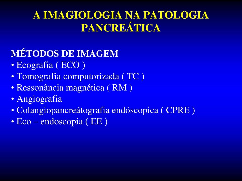 magnética ( RM ) Angiografia