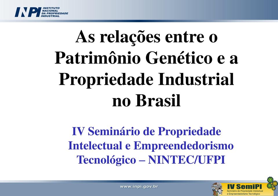 Seminário de Propriedade Intelectual e