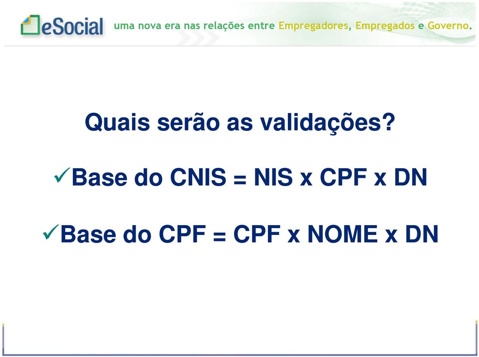 Base do CNIS = NIS x