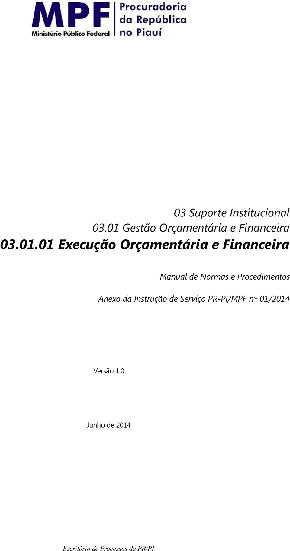 Orçamentária e Financeira Manual de Normas e Procedimentos