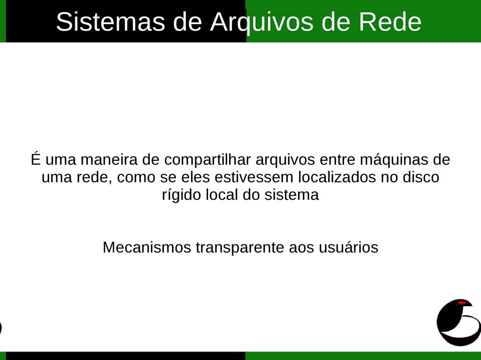 como se eles estivessem localizados no disco