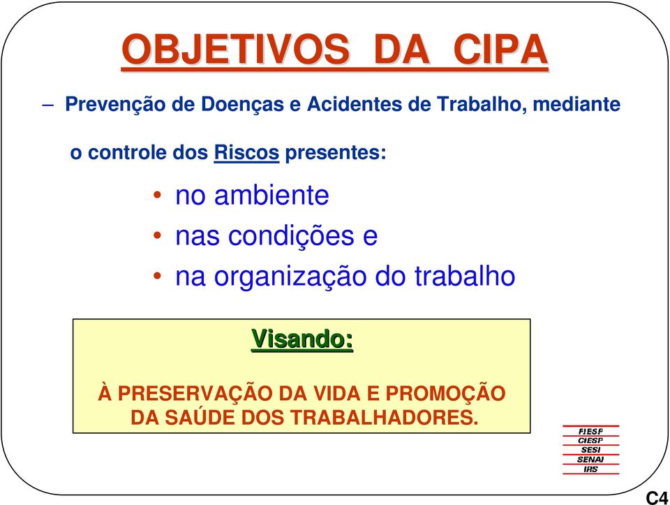 ambiente nas condições e na organização do trabalho