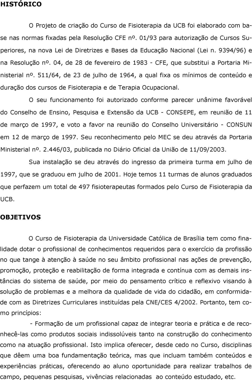 04, de 28 de fevereiro de 1983 - CFE, que substitui a Portaria Ministerial nº.