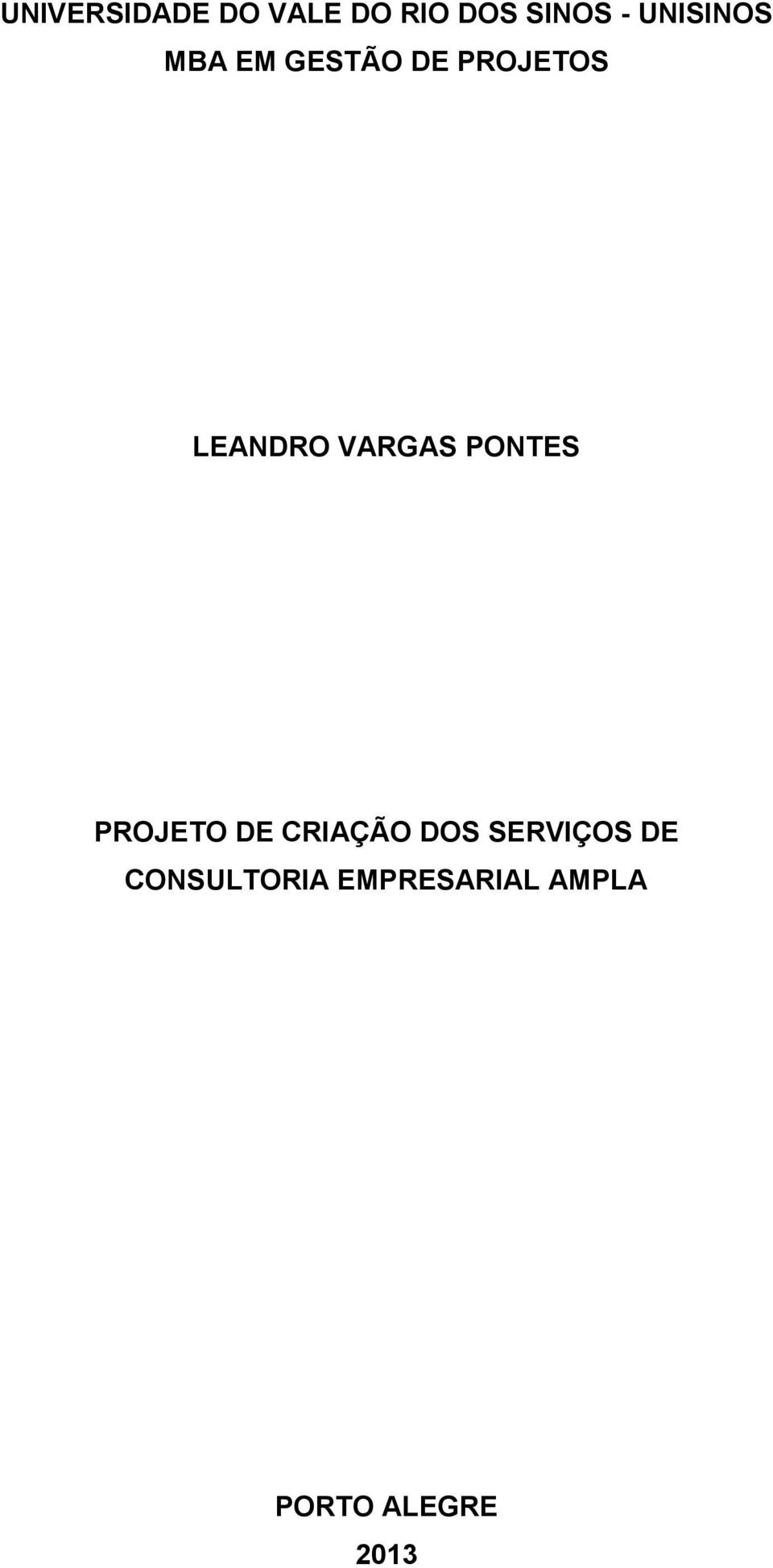 VARGAS PONTES PROJETO DE CRIAÇÃO DOS