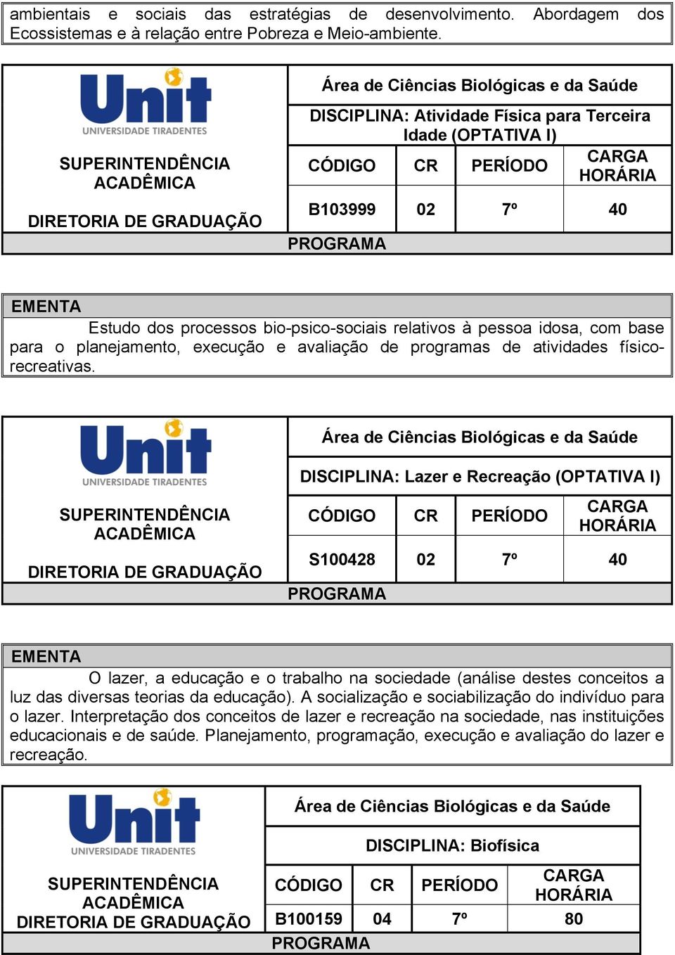 programas de atividades físicorecreativas.