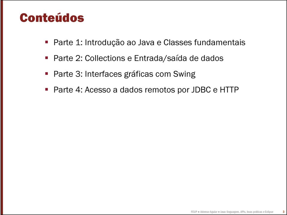 gráficas com Swing Parte 4: Acesso a dados remotos por JDBC e