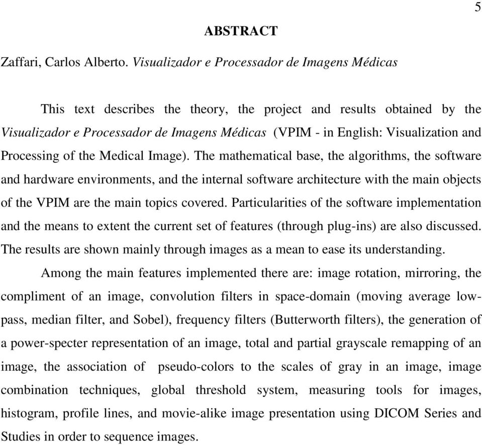 and Processing of the Medical Image).