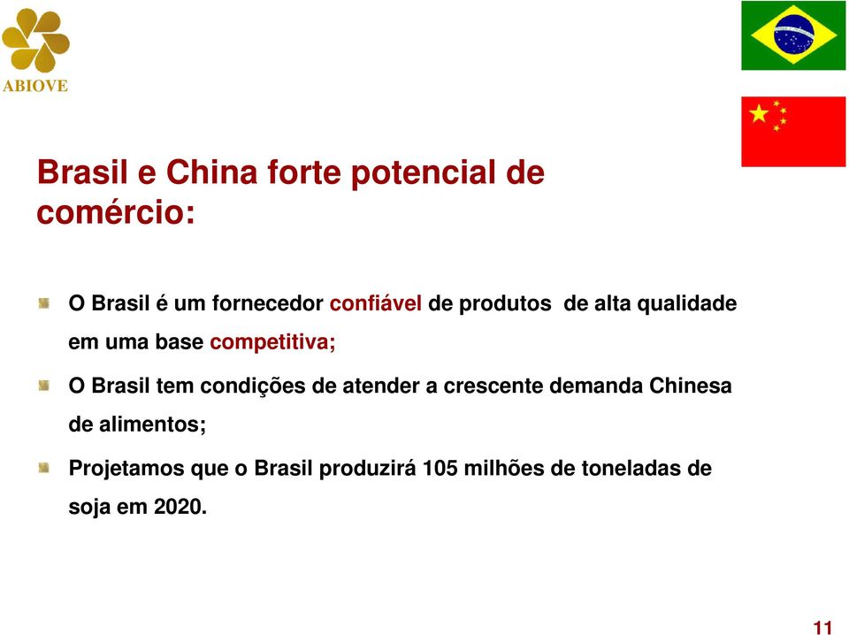 Brasil tem condições de atender a crescente demanda Chinesa de