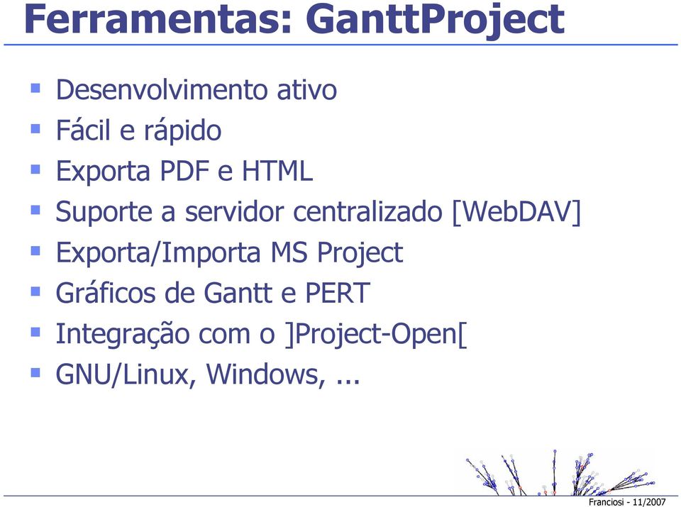 [WebDAV] Exporta/Importa MS Project Gráficos de Gantt e