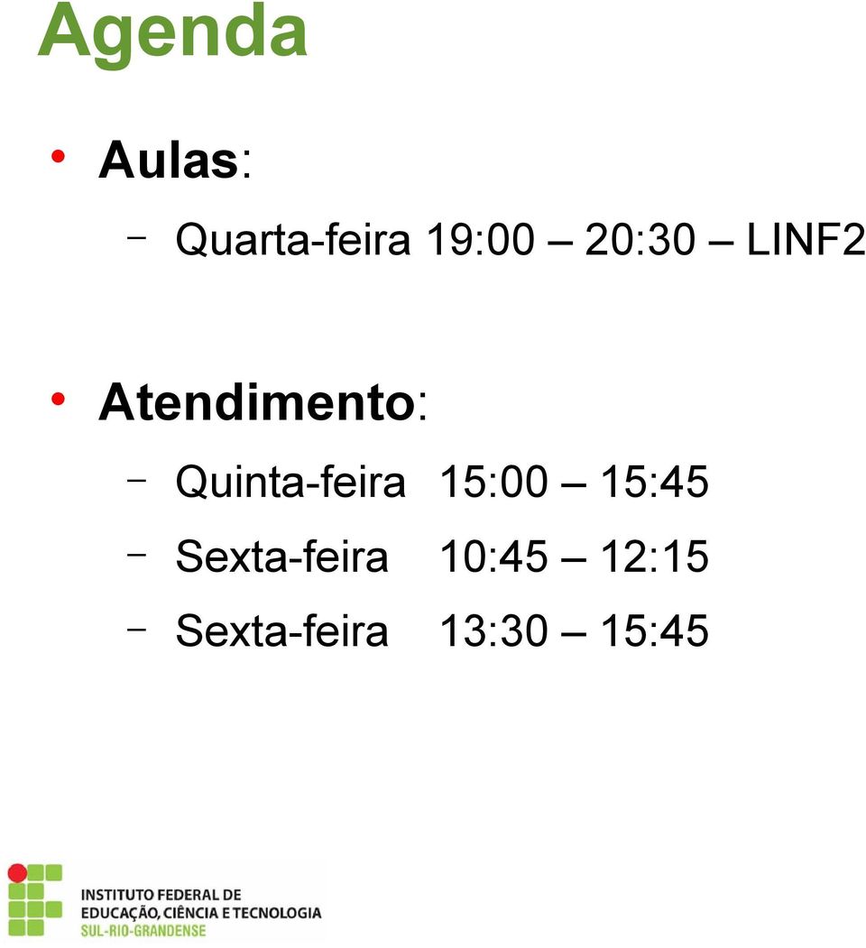 Quinta-feira 15:00 15:45