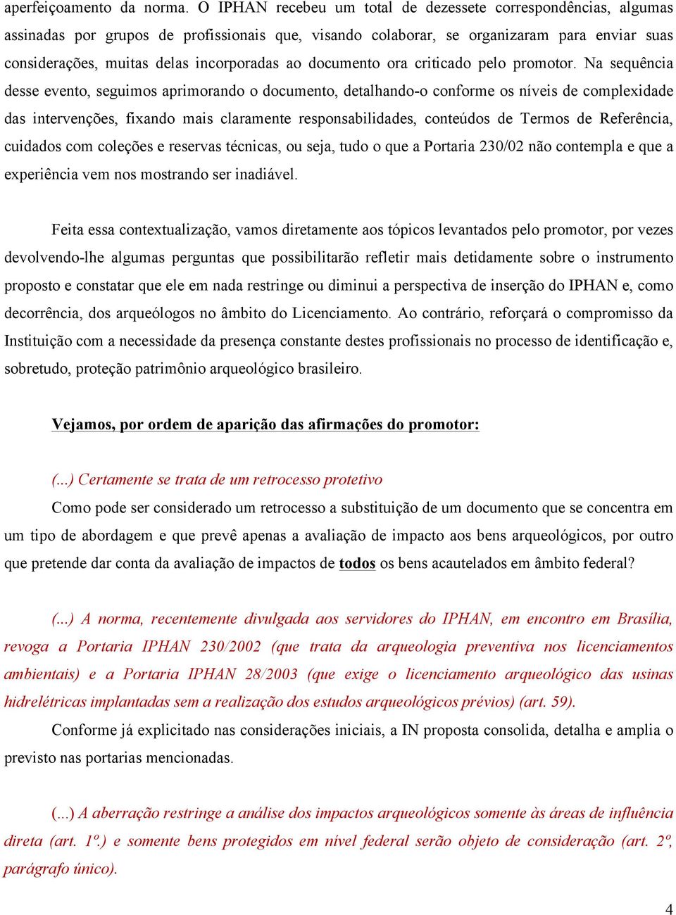 ao documento ora criticado pelo promotor.