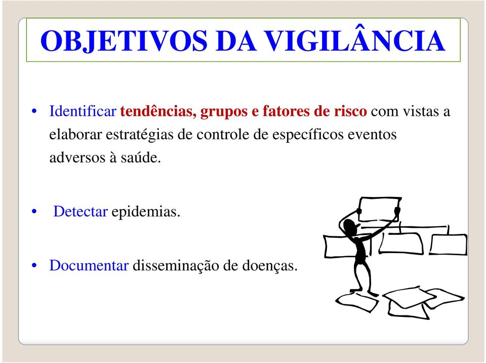 estratégias de controle de específicos eventos