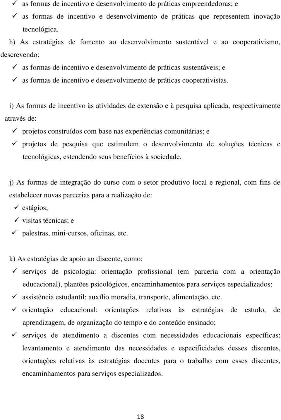 desenvolvimento de práticas cooperativistas.