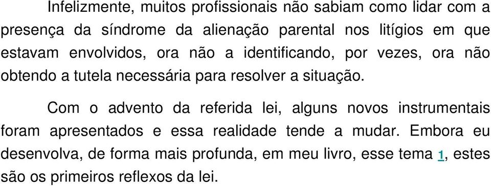 resolver a situação.