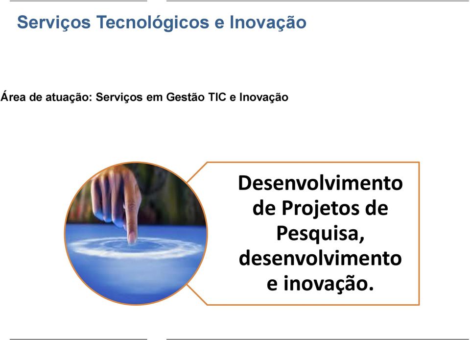 Inovação Desenvolvimento de Projetos