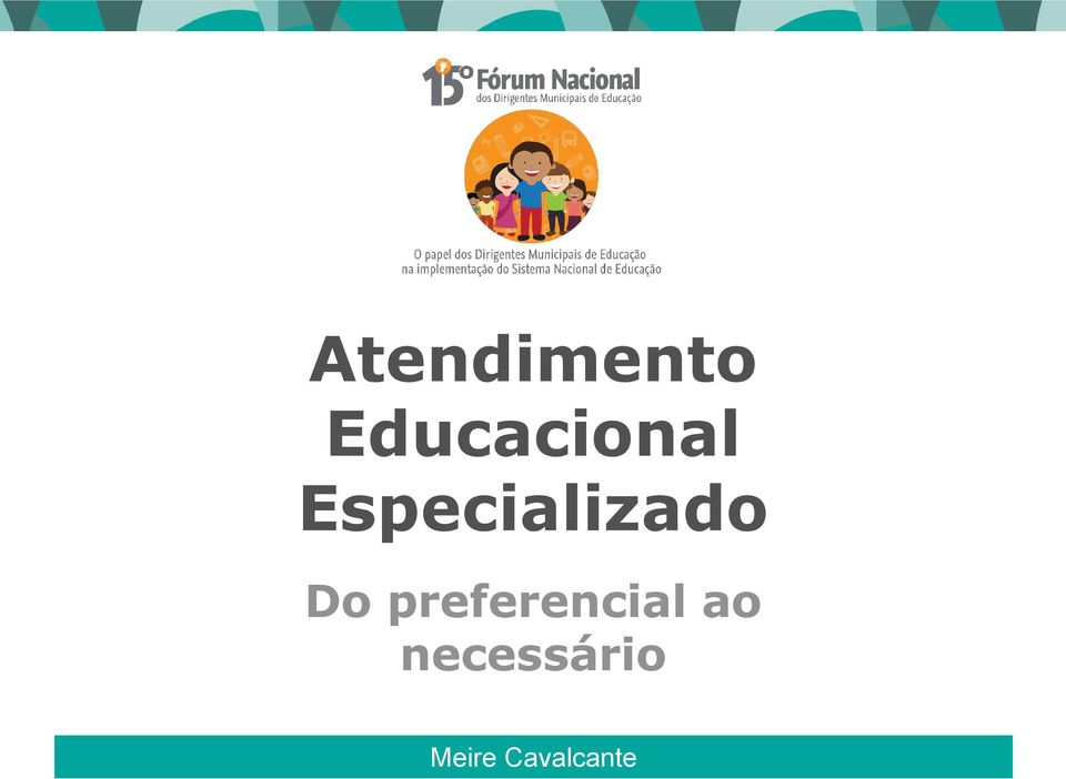 preferencial ao necessário