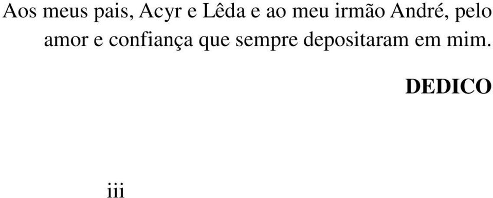 amor e confiança que sempre