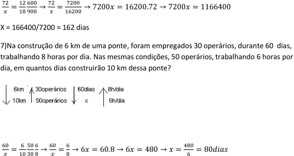 trabalhando 8 horas por dia.