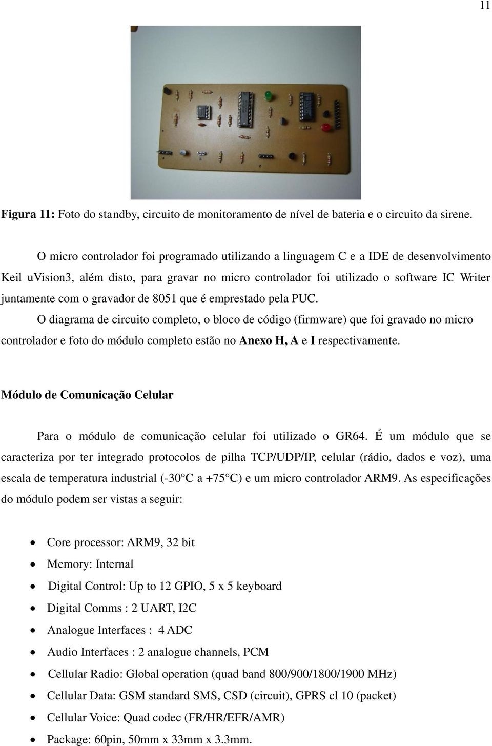 gravador de 8051 que é emprestado pela PUC.