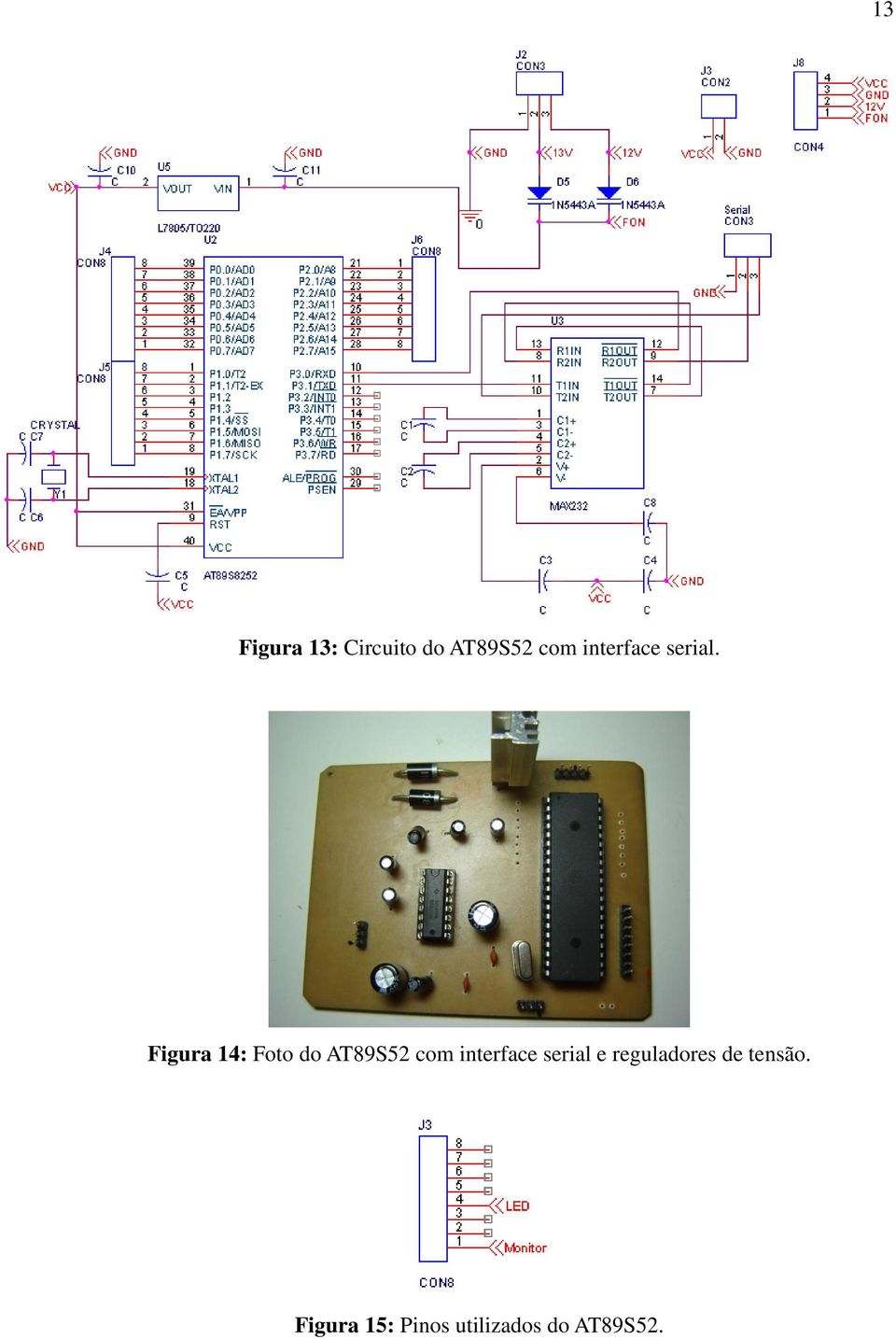 Figura 14: Foto do AT89S52 com interface