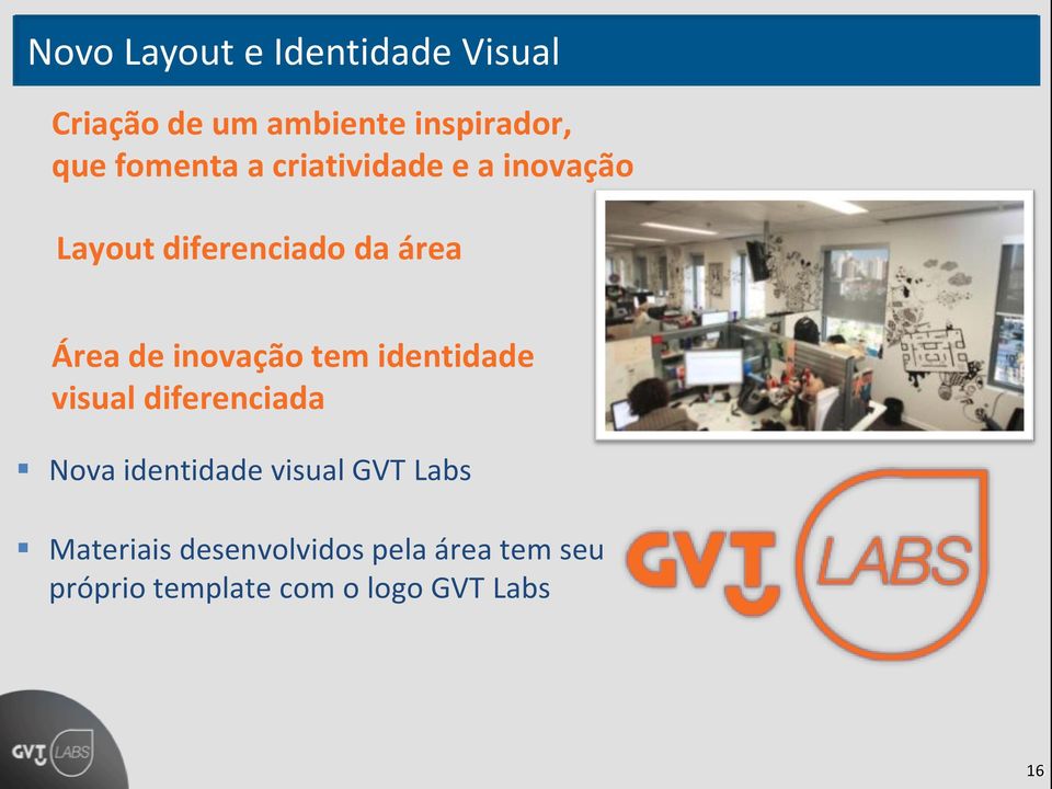 inovação tem identidade visual diferenciada Nova identidade visual GVT