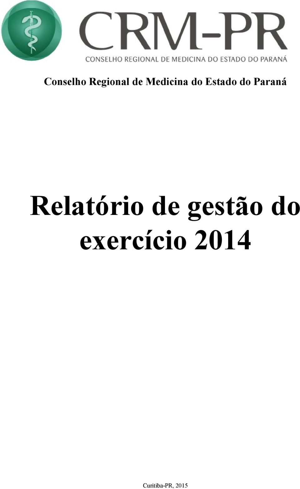 Paraná Relatório de gestão