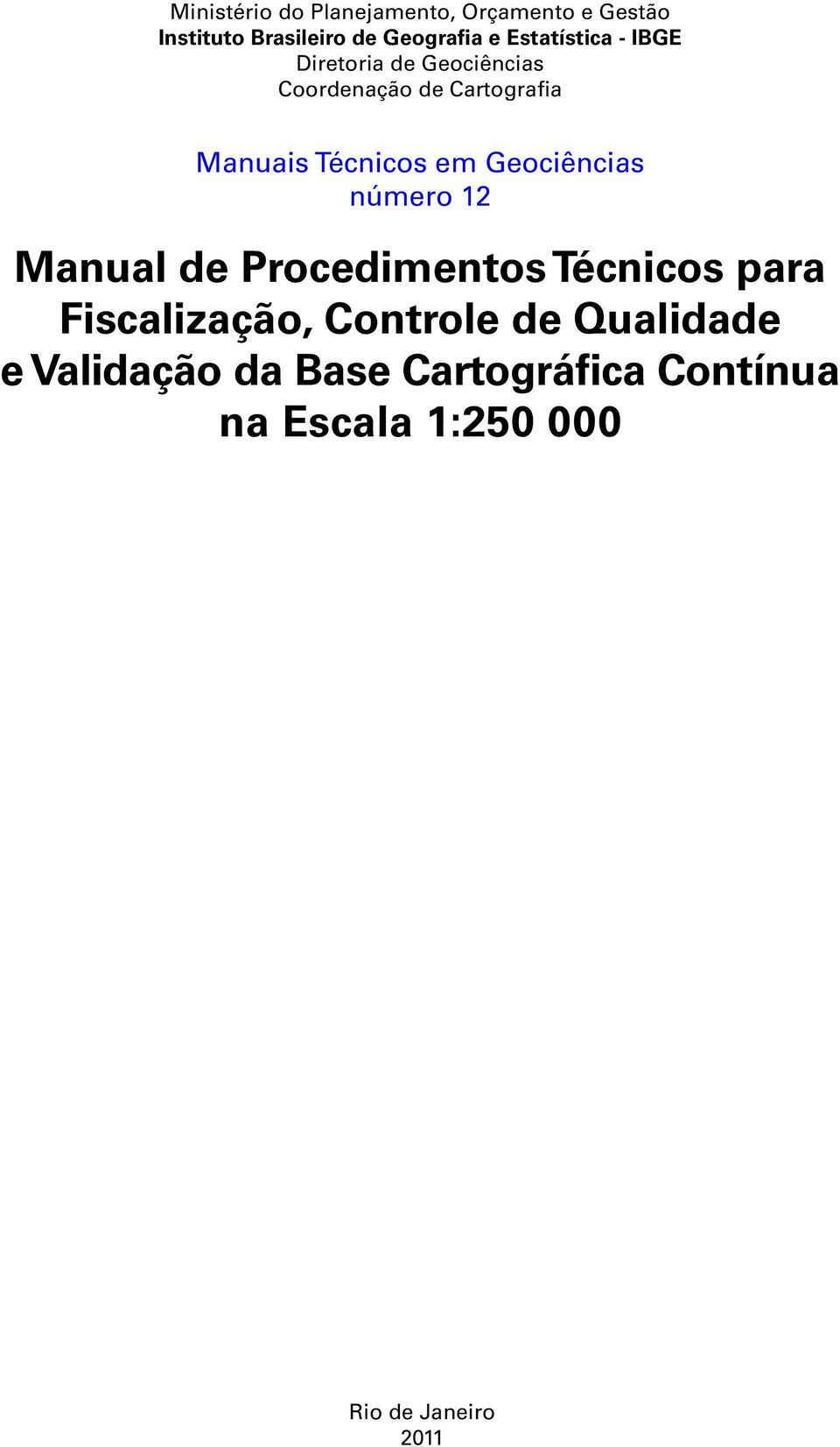 em Geociências número 12 Manual de Procedimentos Técnicos para Fiscalização, Controle