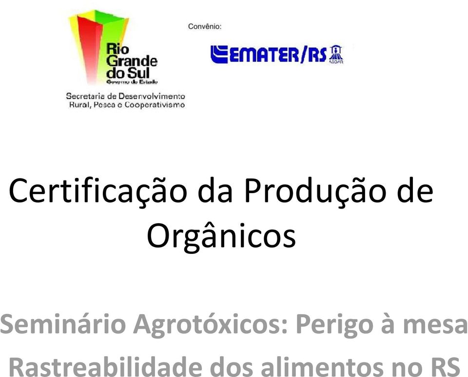 Agrotóxicos: Perigo à mesa