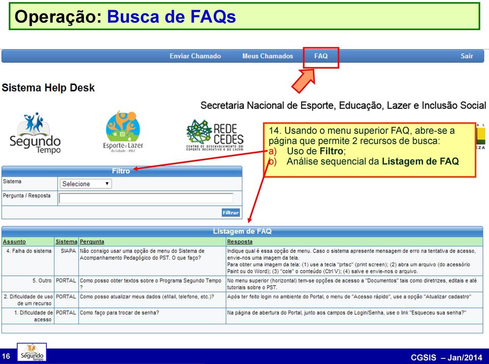 recursos de busca: a) Uso de Filtro; b) Análise sequencial