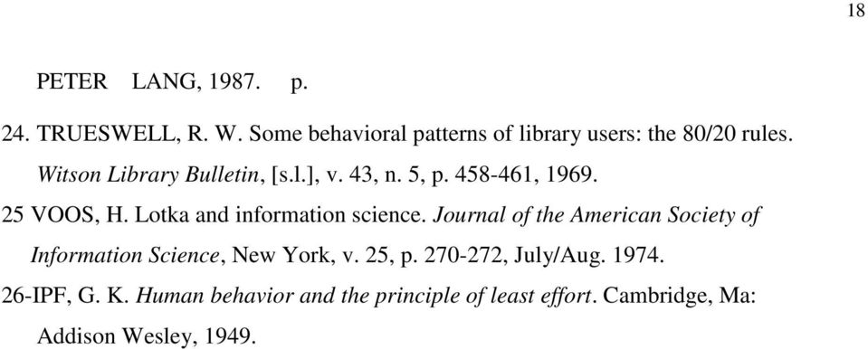 Lotka and information science. Journal of the American Society of Information Science, New York, v.