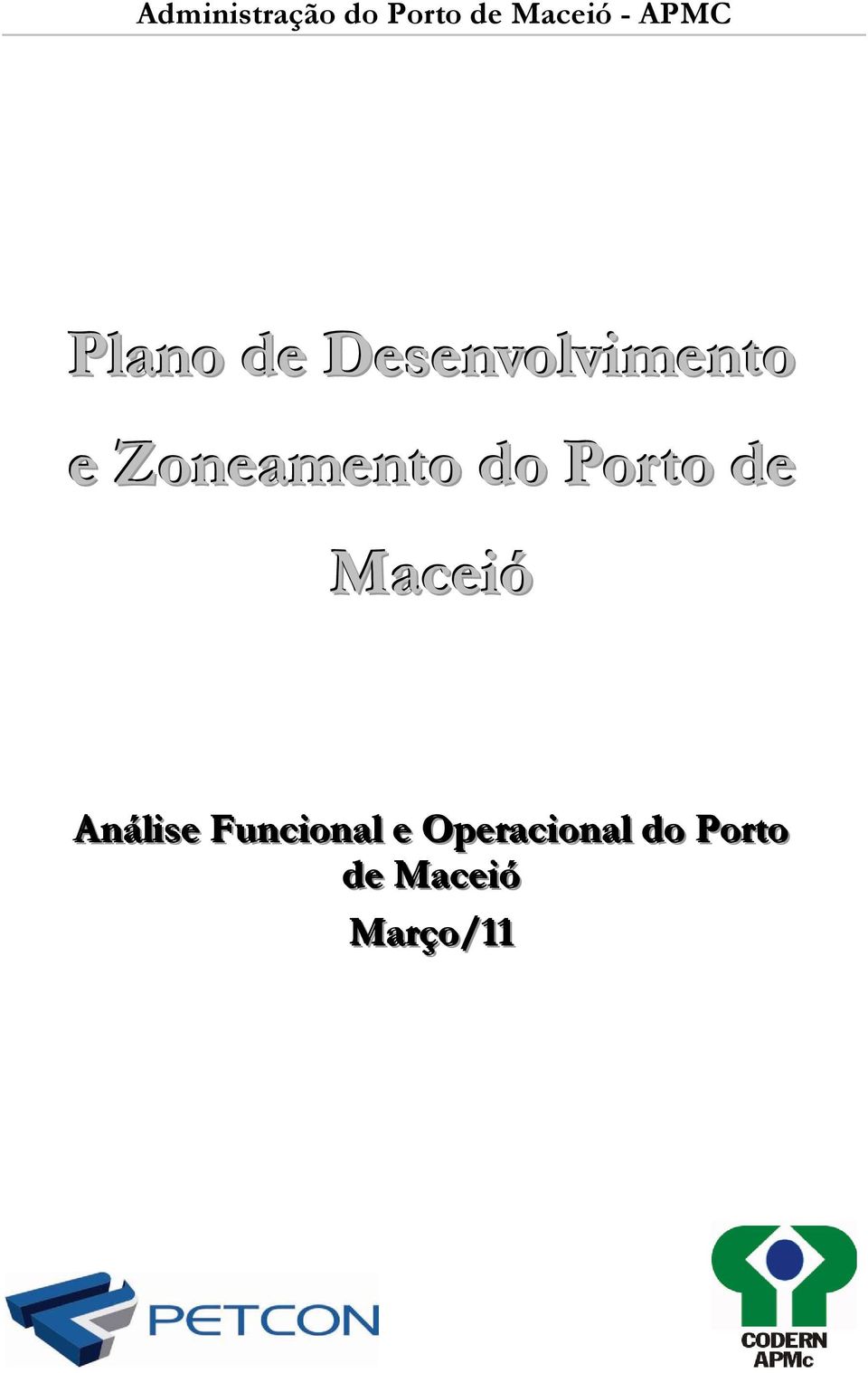 Porto de Maceió Análliise Funciionall e