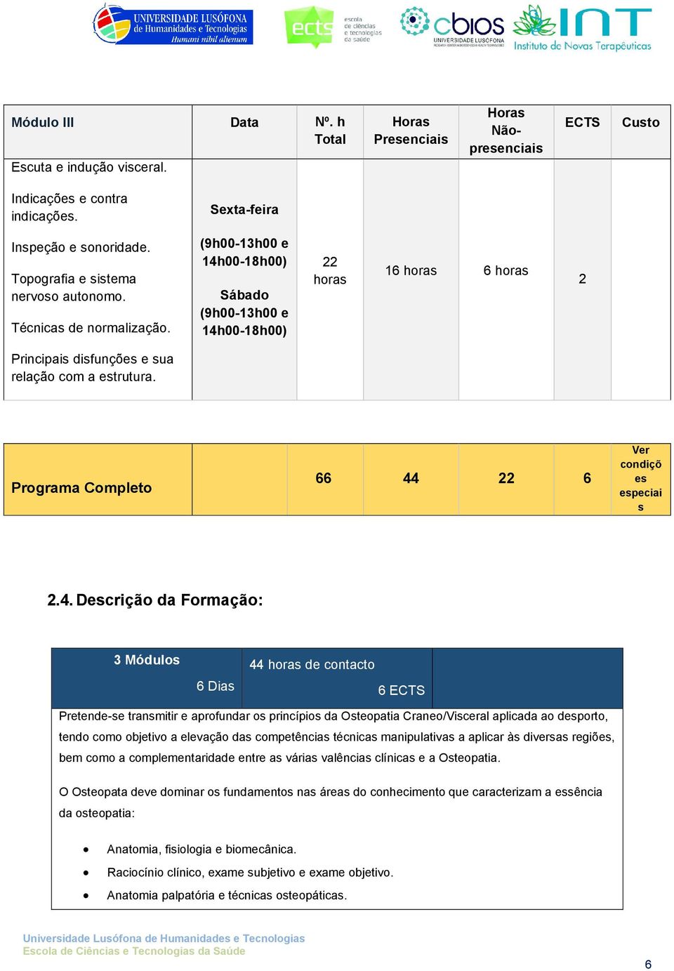 22 6 Ver condiçõ es especiai s 2.4.