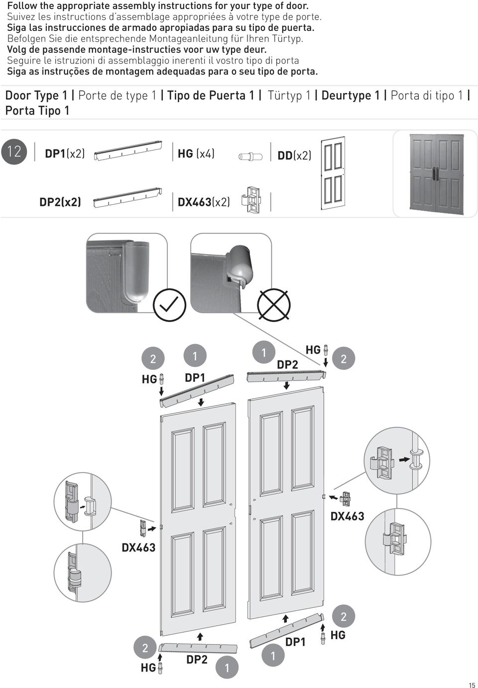 Volg de passende montage-instructies voor uw type deur.