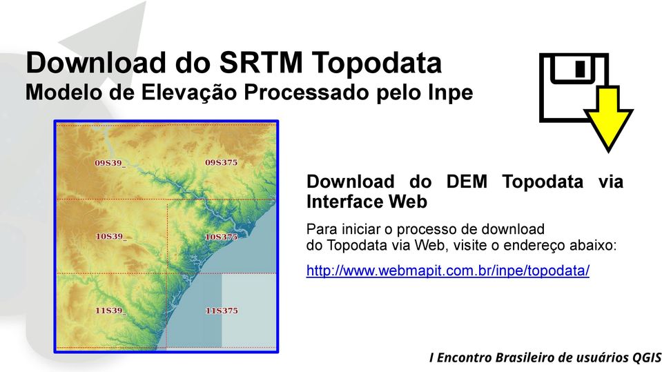 iniciar o processo de download do Topodata via Web, visite