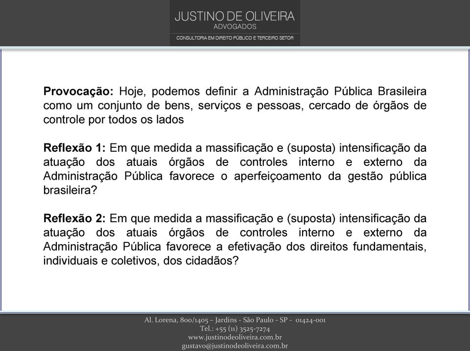 Administração Pública favorece o aperfeiçoamento da gestão pública brasileira?