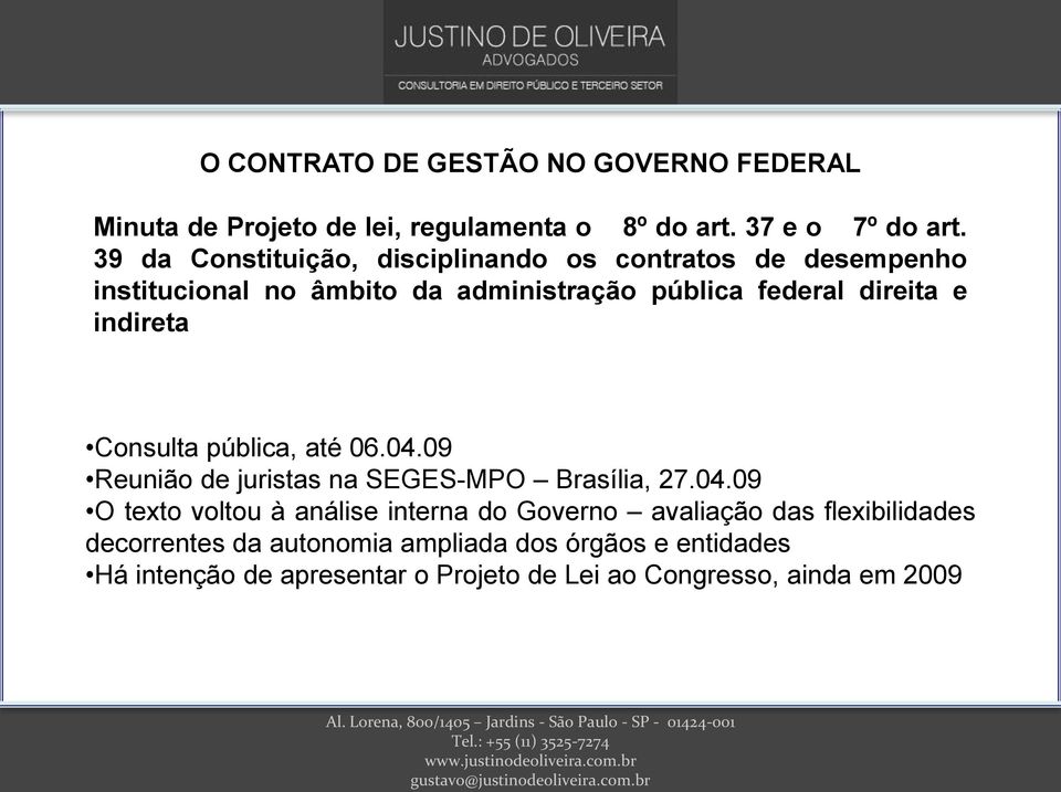 indireta Consulta pública, até 06.04.