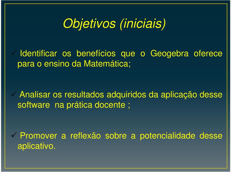 resultados adquiridos da aplicação desse software na prática