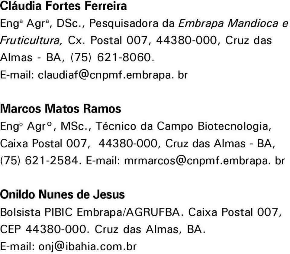 br Marcos Matos Ramos Eng o Agr, MSc.