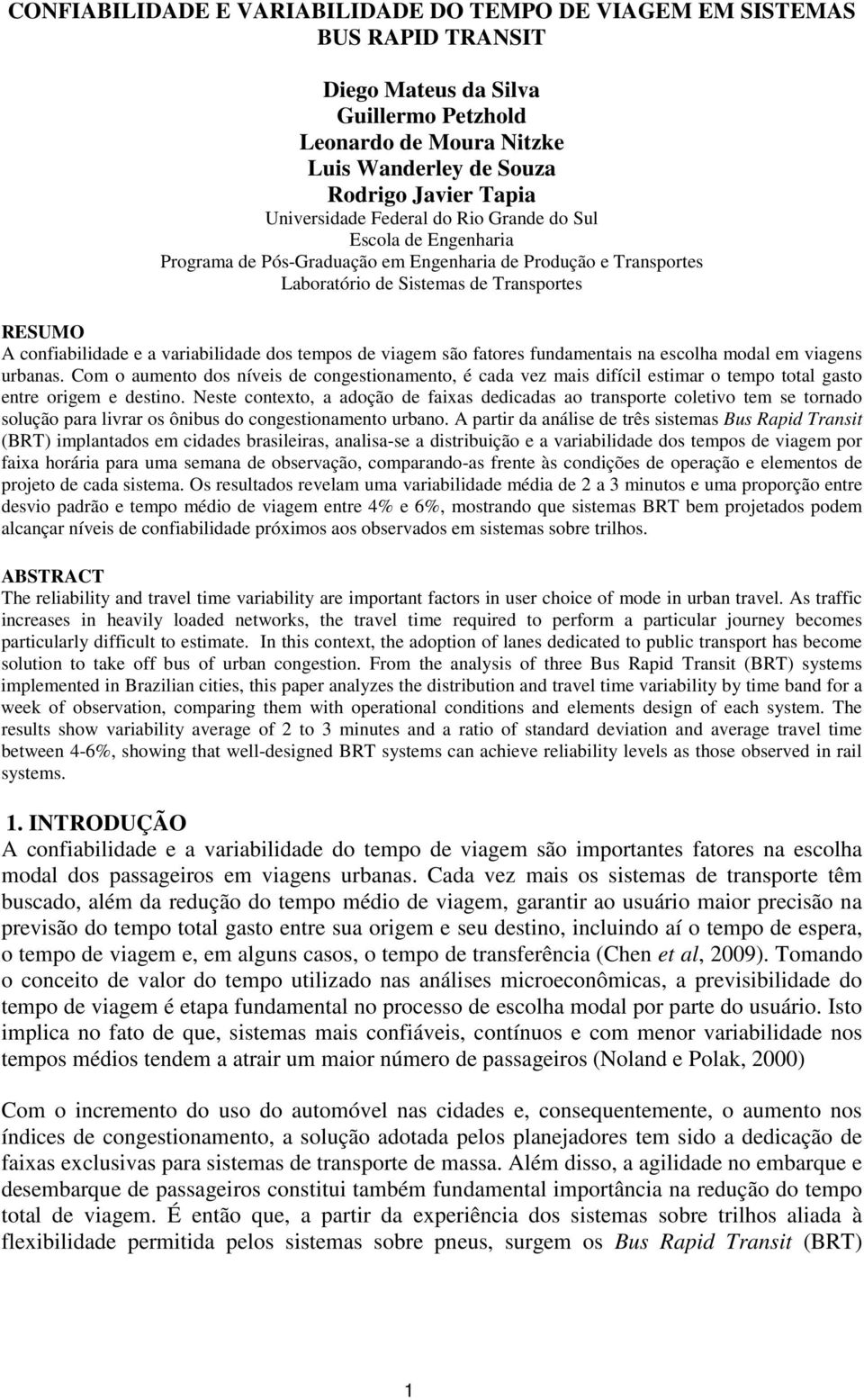 variabilidade dos tempos de viagem são fatores fundamentais na escolha modal em viagens urbanas.