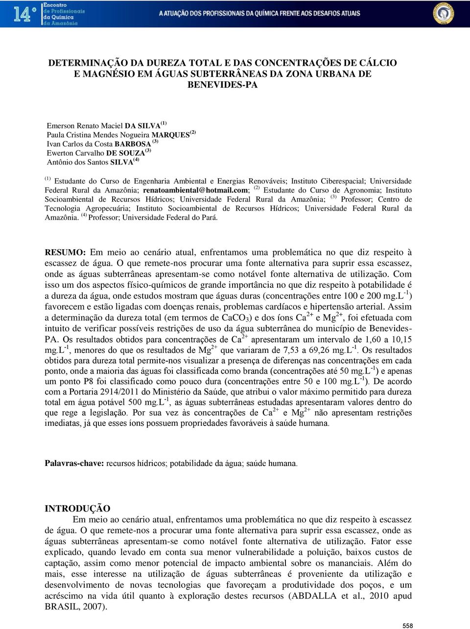 Universidade Federal Rural da Amazônia; renatoambiental@hotmail.