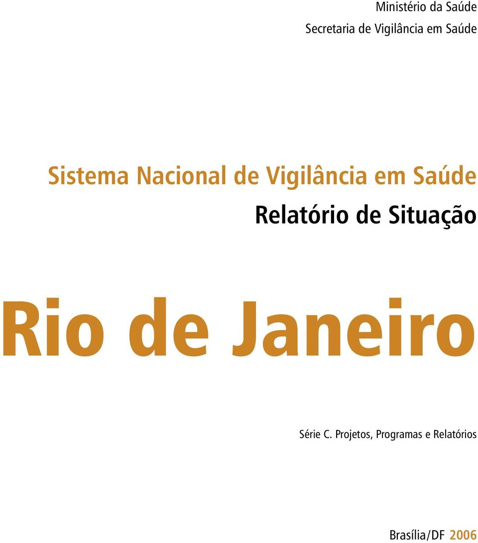 Saúde Relatório de Situação Rio de Janeiro