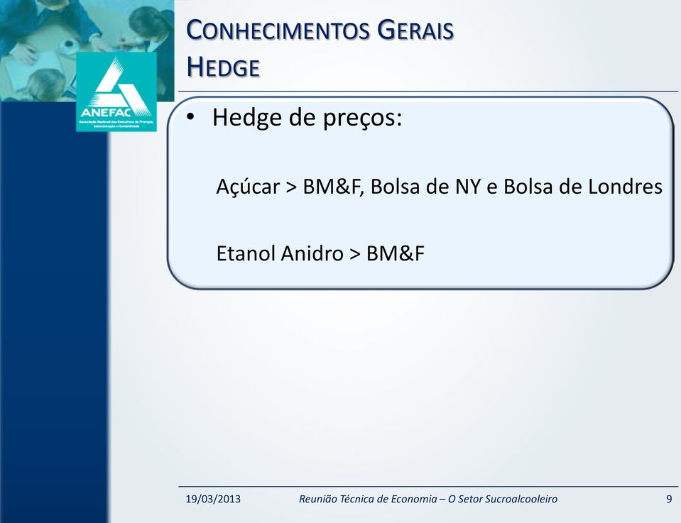 BM&F, Bolsa de NY e Bolsa