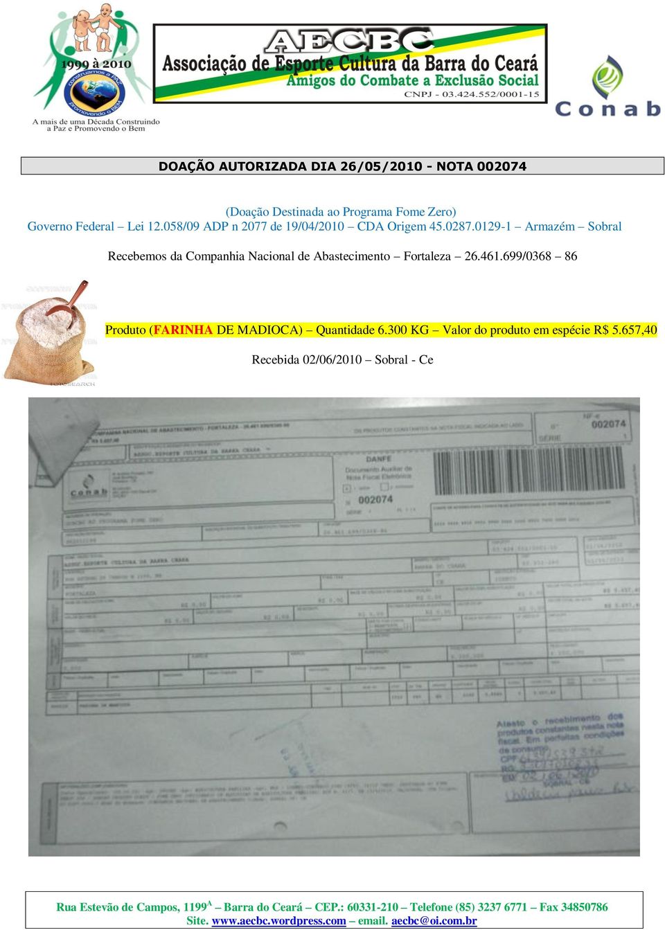 0129-1 Armazém Sobral Recebemos da Companhia Nacional de Abastecimento Fortaleza 26.461.